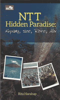 HTT HIDDEN PARADISE : KUPANG, SOE, ROTE, ALOR