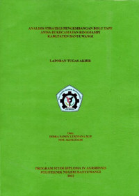 ANALISIS STRATEGI PENGEMBANGAN BOLU TAPE ANISA DI KECAMATAN ROGOJAMPI KABUPATEN BANYUWANGI