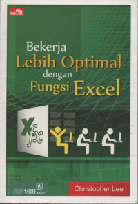 BEKERJA LEBIH OPTIMAL DENGAN FUNGSI EXCEL