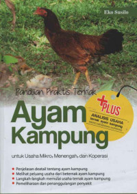 PANDUAN PRAKTIS TERNAK AYAM KAMPUNG UNTUK USAHA MIKRO, MENENGAH, DAN KOPERASI