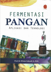 FERMENTASI PANGAN APLIKASI DAN TEKNOLOGI