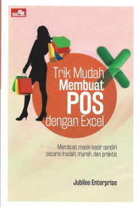 TRIK MUDAH MEMBUAT POS DENGAN EXCEL