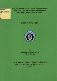 PERLAKUAN PEMATAHAN DORMANSI BENIH PADI (ORYZA SATIVA L) DI LABORATORIUM UPT PSBTPH SATGAS WILAYAH BANYUWANGI