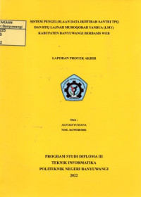 SISTEM PENGELOLAAN DATA IKHTIBAR SANTRI TPQ DAN RTQ LAJNAH MUROQOBAH YANBUA (LMY) KABUPATEN BANYUWANGI BERBASIS WEB