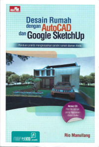 DESAIN RUMAH DENGAN AUTOCAD DAN GOOLE SKETCHUP