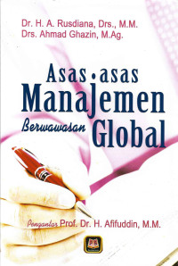 ASAS-ASAS MANAJEMEN BERWAWASAN GLOBAL