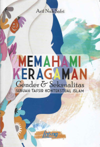 MEMAHAMI KERAGAMAN GENDER & SEKSUALITAS