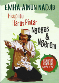 HIDUP ITU HARUS PINTAR NGEGAS & NGEREM