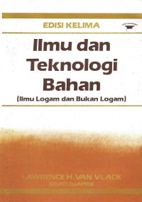 ILMU DAN TEKNOLOGI BAHAN (ILMU LOGAM DAN BUKAN LOGAM)