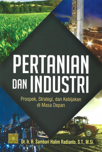 PERTANIAN DAN INDUSTRI