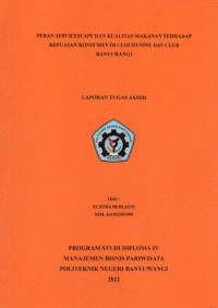PERAN SERVICESCAPE DAN KUALITAS MAKANAN TERHADAP KEPUASAN KONSUMEN DI CLOUDYNINE DAY CLUB BANYUWANGI