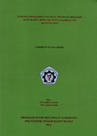 STRATEGI PENGENDALIAN MUTU PRODUKSI BERAS HT DI CV KARYA BERSAMA SEHATI KABUPATEN BANYUWANGI