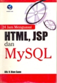 24 JAM MENGUASAI HTML,JSP,DAN MYSQL