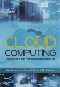 CLOUD COMPUTING, MANAJEMEN DAN PERENCANAAN KAPASITAS