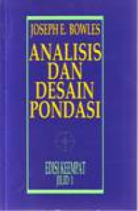 ANALISIS DAN DESAIN PONDASI JILID 1