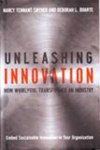 UNLEASHING INNOVATION; HOW WHIRLPOOL TRANSFORMED AN INDUSTRY