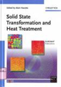 SOLID STATE TRANSFORMATION AND HEAT TREATMENT