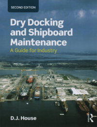 Dry Docking and Shipboard Maintenance