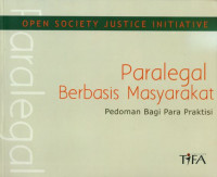 PARALEGAL BERBASIS MASYARAKAT (PEDOMAN BAGI PARA PRAKTISI)