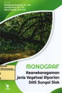 Image of MONOGRAF KEANEKARAGAMAN JENIS VEGETASI RIPARIAN DAS SUNGAI SIAK