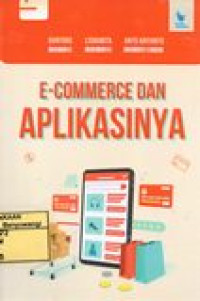 E-COMMERCE DAN APLIKASINYA