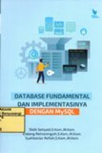 DATABASE FUNDAMENTAL DAN IMPLEMENTASINYA DENGAN MYSQL