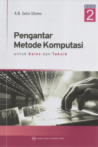 Pengantar Metode Komputasi: Untuk Sains Dan Teknik