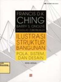 ILUSTRASI STRUKTUR BANGUNAN (POLA,SISTEM,DAN DESAIN) EDISI KEDUA