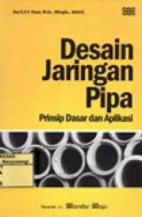 DESAIN JARINGAN PIPA (PRINSIP DASAR DAN APLIKASI)