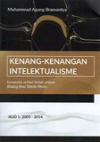 KENANG -KENANGAN INTELEKTUALISME (KUMPULAN ARTIKEL ILMIAH PILIHAN BIDANG ILMU TEKNIK MESIN)