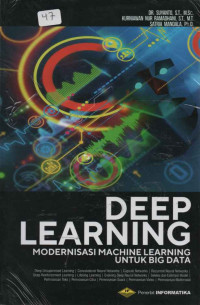 DEEP LEARNING : MODERNISASI MACHINE LEARNING UNTUK BIG DATA