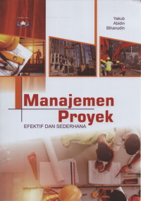 Manajemen Proyek: Efektif dan Sederhana