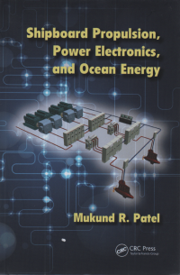 Shipboard Propulsion, Power Electronics, and Ocean Energy