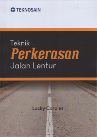 Teknik Perkerasan Jalan Lentur