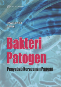 Bakteri Patogen; Penyebab Keracunan Pangan