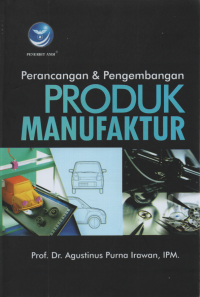 Perancangan dan Pengembangan Produk Manufaktur