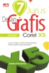 7 JURUS GRAFIS DENGAN COREL X5