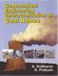 GEOTECHNICAL ENGINEERING CHARACTERISATION OF COAL ASHES