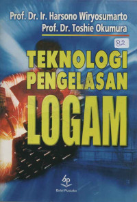 TEKNOLOGI PENGELASAN LOGAM