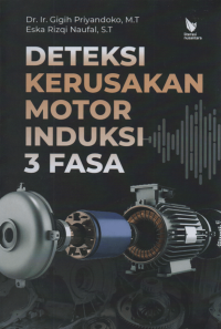 DETEKSI KERUSAKAN MOTOR INDUKSI 3 FASA