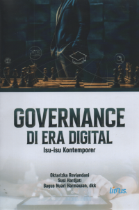 GOVERNANCE DI ERA DIGITAL: ISU-ISU KONTEMPORER