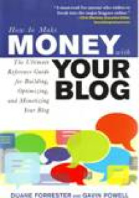 HOW TO MAKE MONEY WITH YOUR BLOG