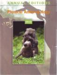 Annual Editions : Physical anthropology