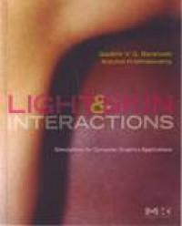 LIGHT & SKIN INTERACTIONS; SIMULATIONS FOR COMPUTER GRAPHICS APPLICATIONS