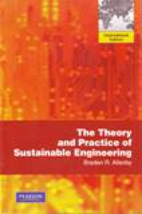 THE THEORY AND PRACTICE OF SUSTAINABLE ENGINEERING