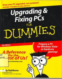 UPGRADING & FIXING PCs FOR DUMMIES