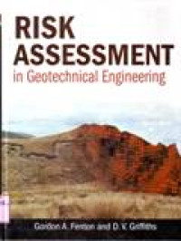 RISK ASSESSMENT IN GEOTECHNICAL ENGINEERING