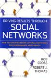 DRIVING RESULTS THROUGH SOCIAL NETWORKS