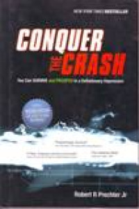 Conquer the crash : you can survive and prosper in a deflationary depression /