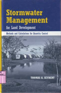 STORMWATER MANAGEMENT FOR LAND DEVELOPMENT Methods and Calculations for Quantity Control